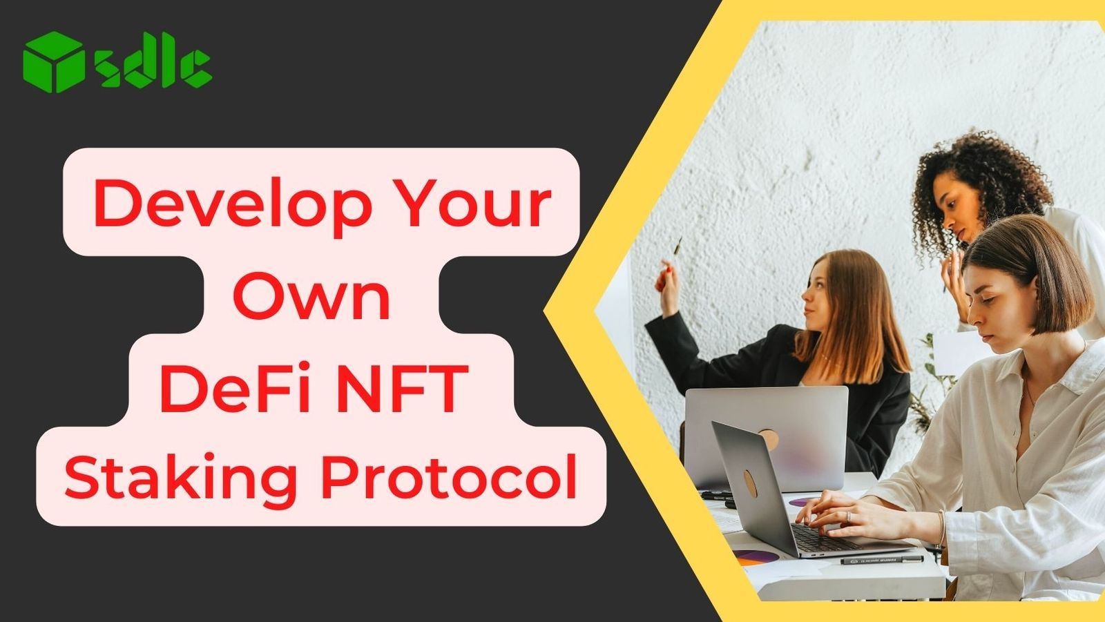 How to Develop Own DeFi NFT Staking Protocol?