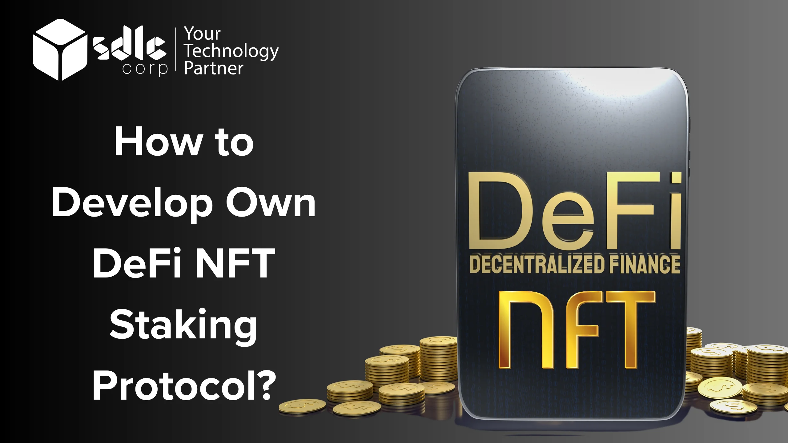 How-to-Develop-Own-DeFi-NFT-Staking-Protocol.webp