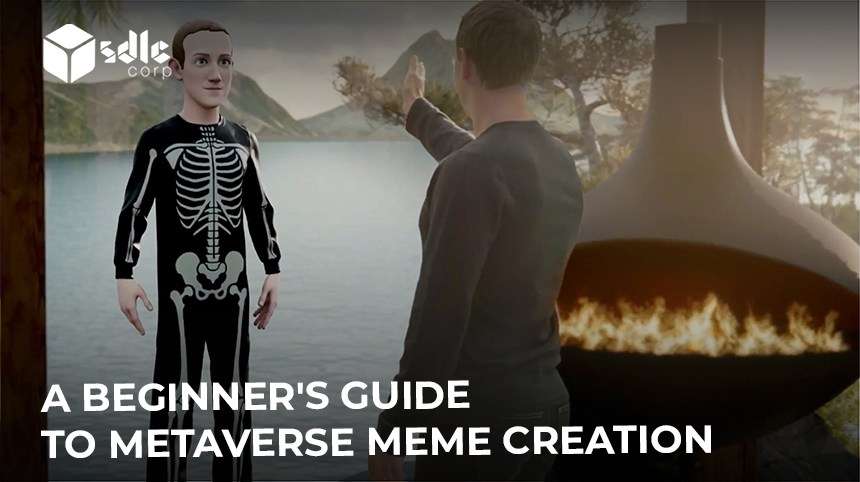 A Beginner's Guide to Metaverse Meme Creation