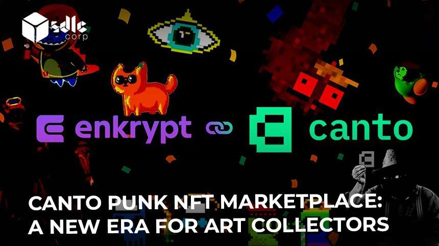 Canto Punk NFT Marketplace: A New Era for Art Collectors