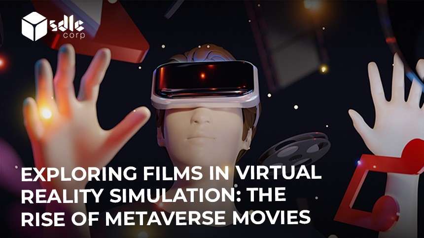 Exploring Films in Virtual Reality Simulation: The Rise of Metaverse Movies