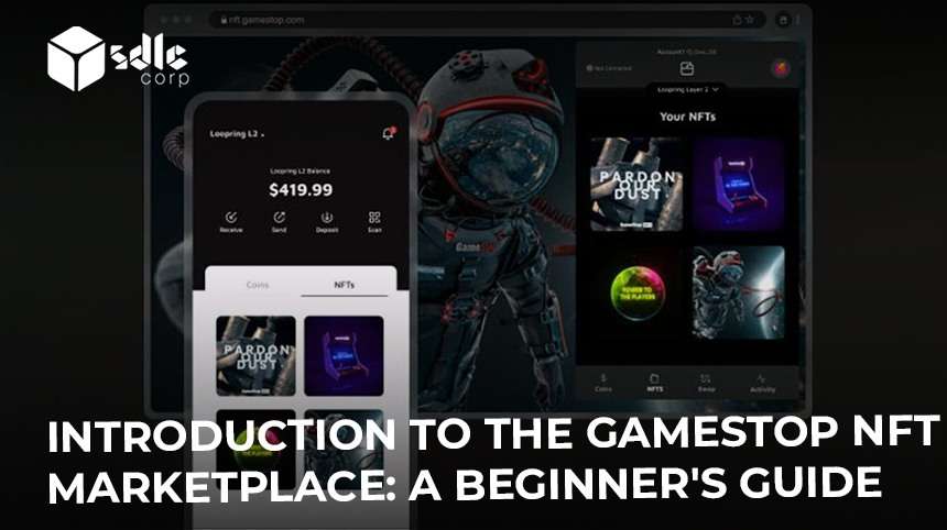 Introduction to the GameStop NFT Marketplace: A beginner's guide