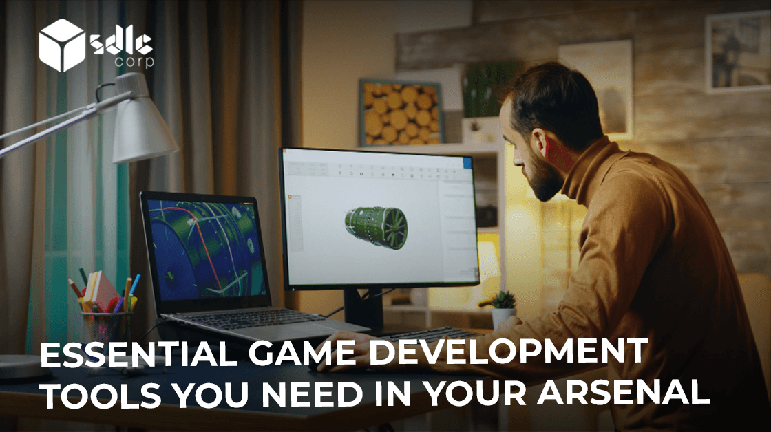 Essential Game Development Tools You Need in Your Arsenal