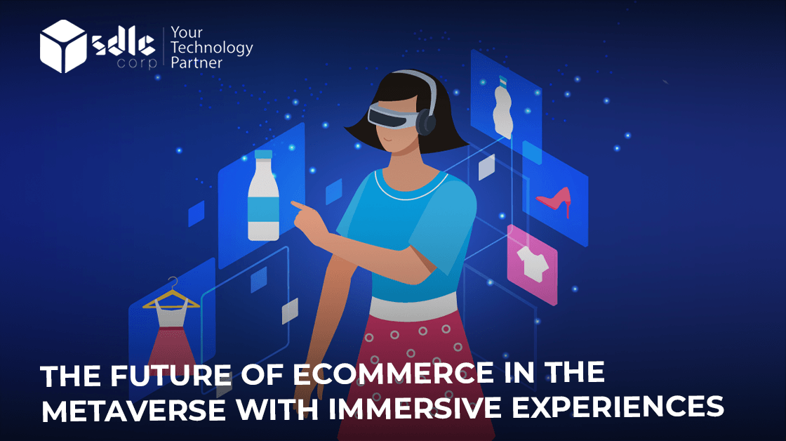 The Future of eCommerce in the Metaverse with Immersive Experiences