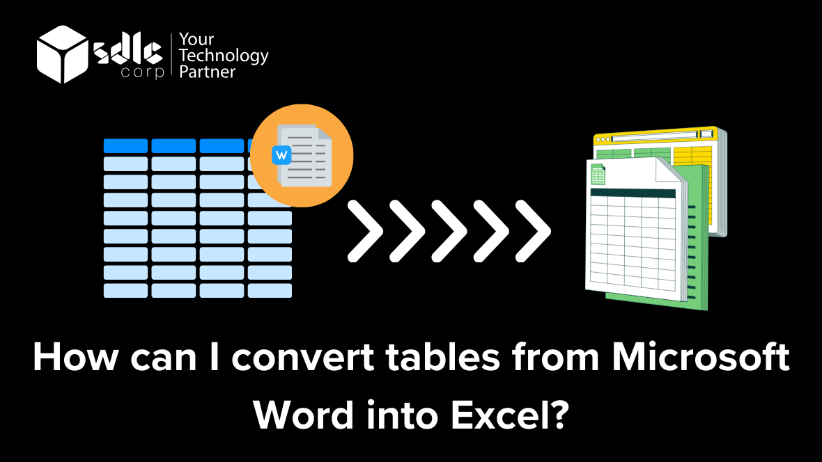How can I convert tables from Microsoft Word into Excel?