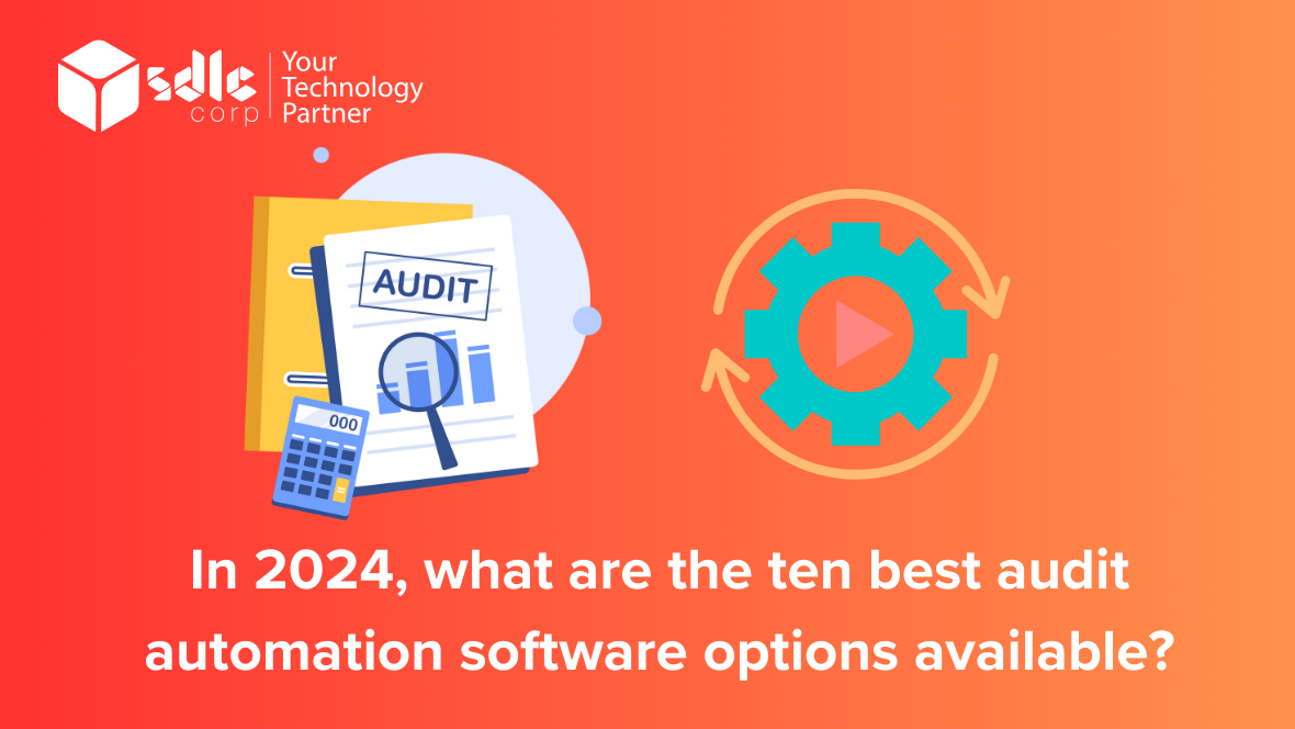 In 2024, what are the ten best audit automation software options available?