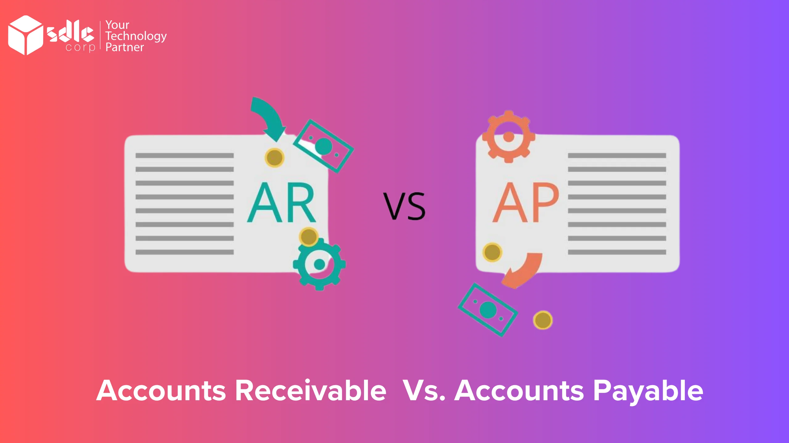 Accounts Payable vs. Accounts Receivable_ What's the Difference