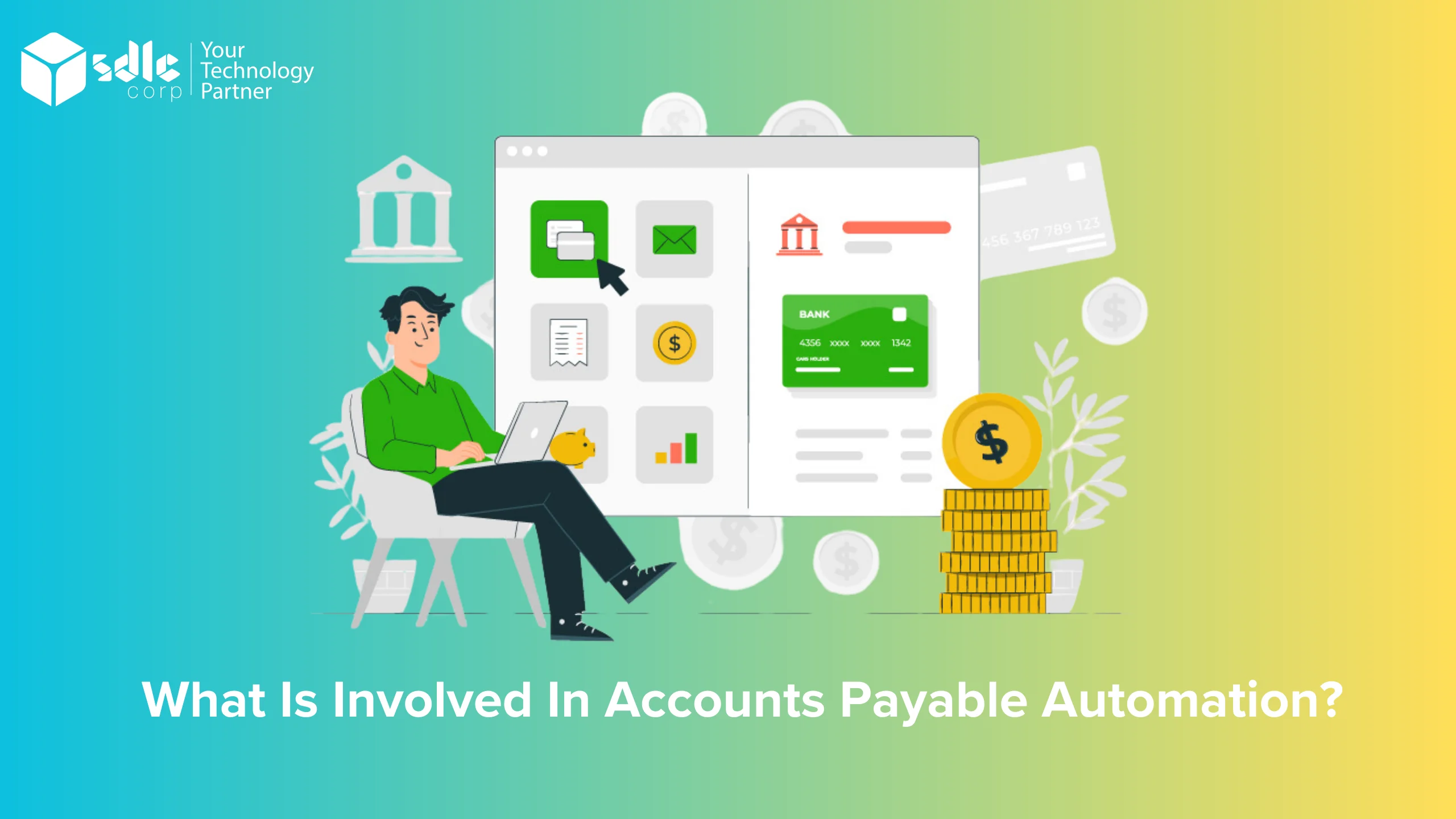 What Is Involved in Accounts Payable Automation