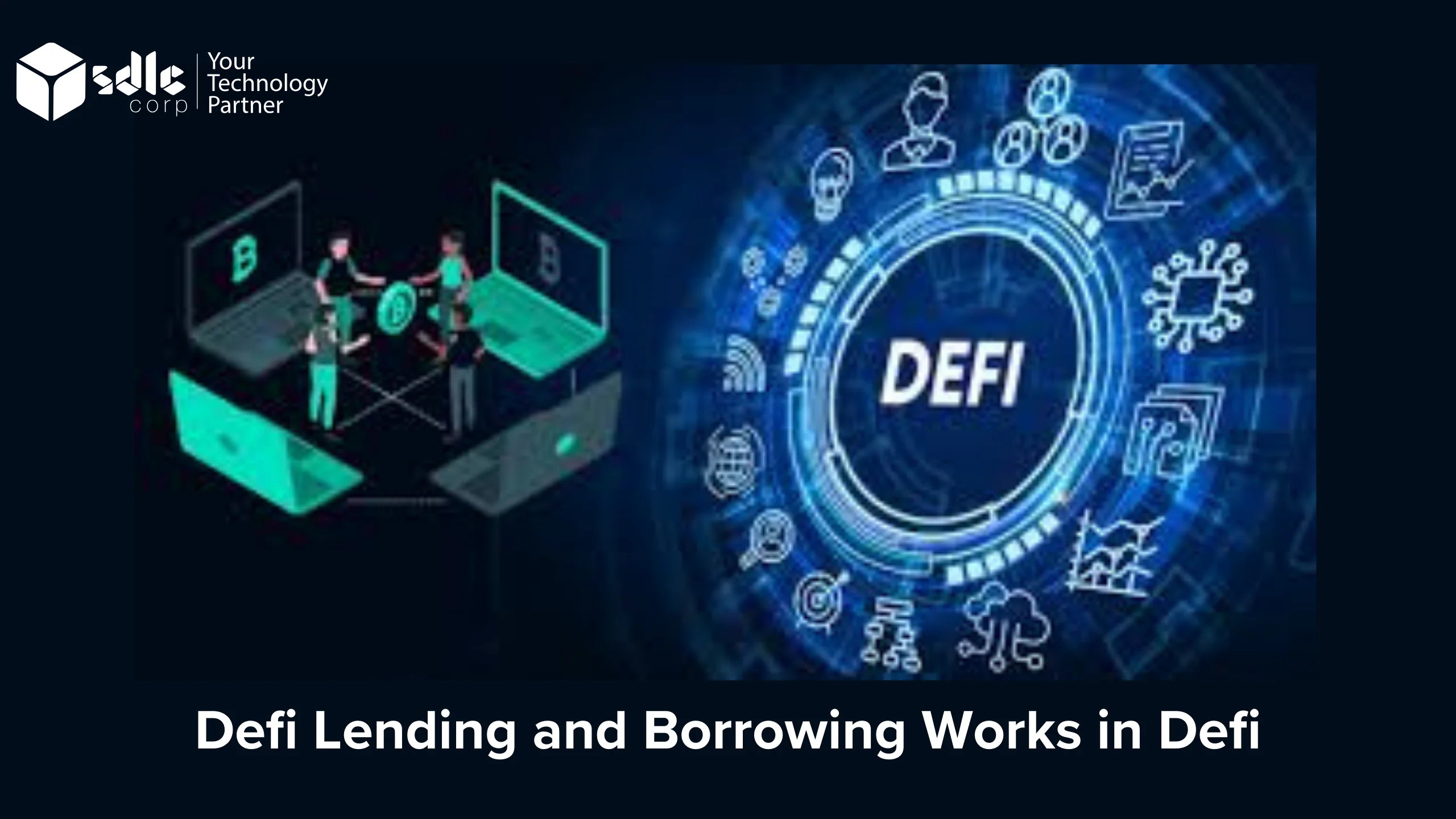 Defi Lending and Borrowing Works in Defi