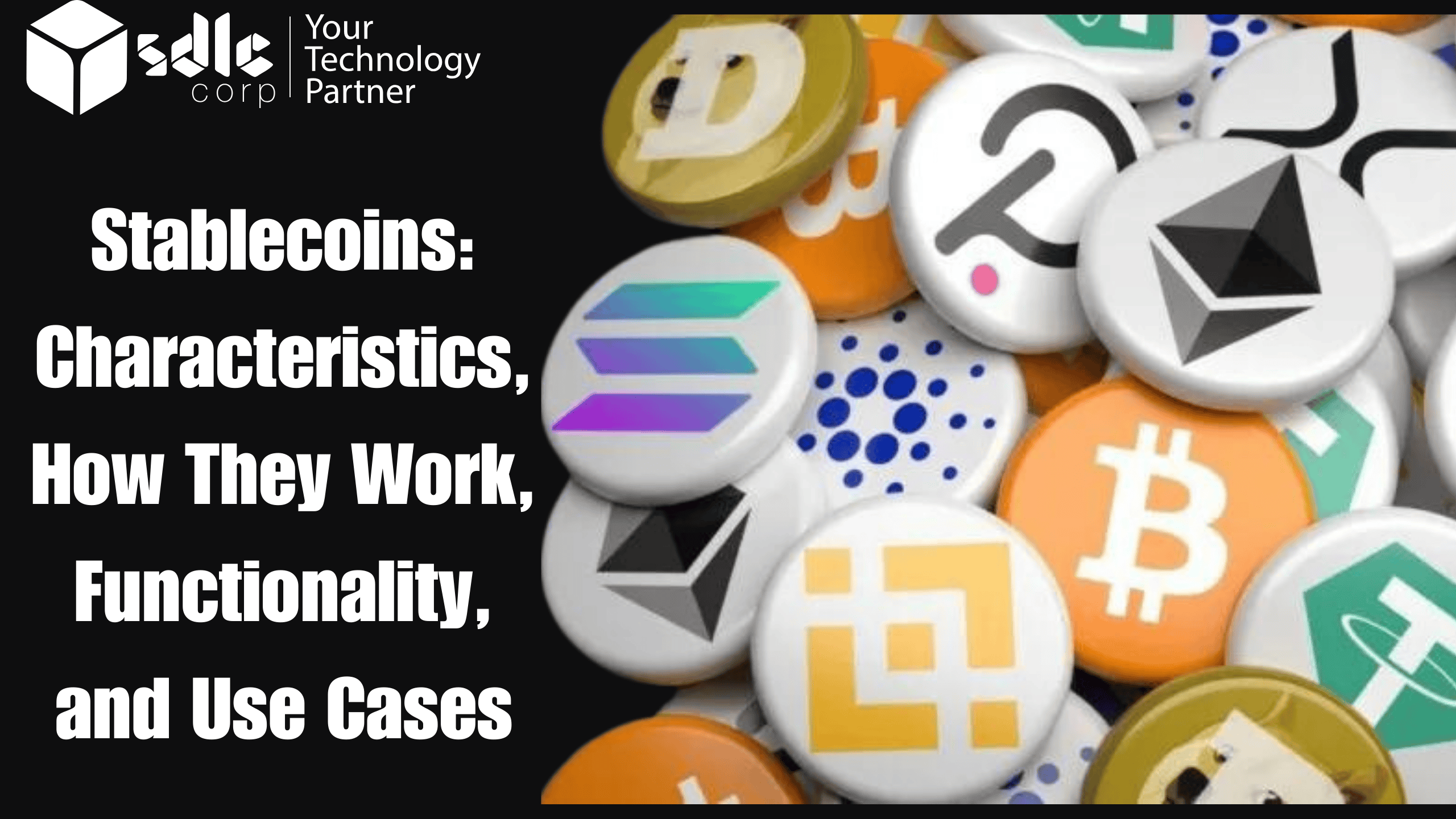 Stablecoins Characteristics, How They Work, Functionality, and Use Cases