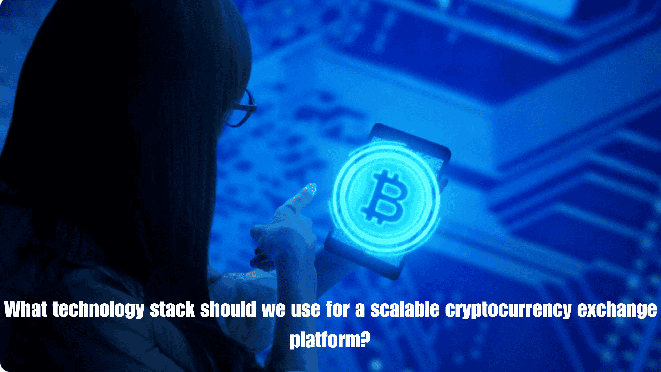 What technology stack should we use for a scalable cryptocurrency exchange platform?